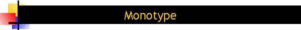 Monotype